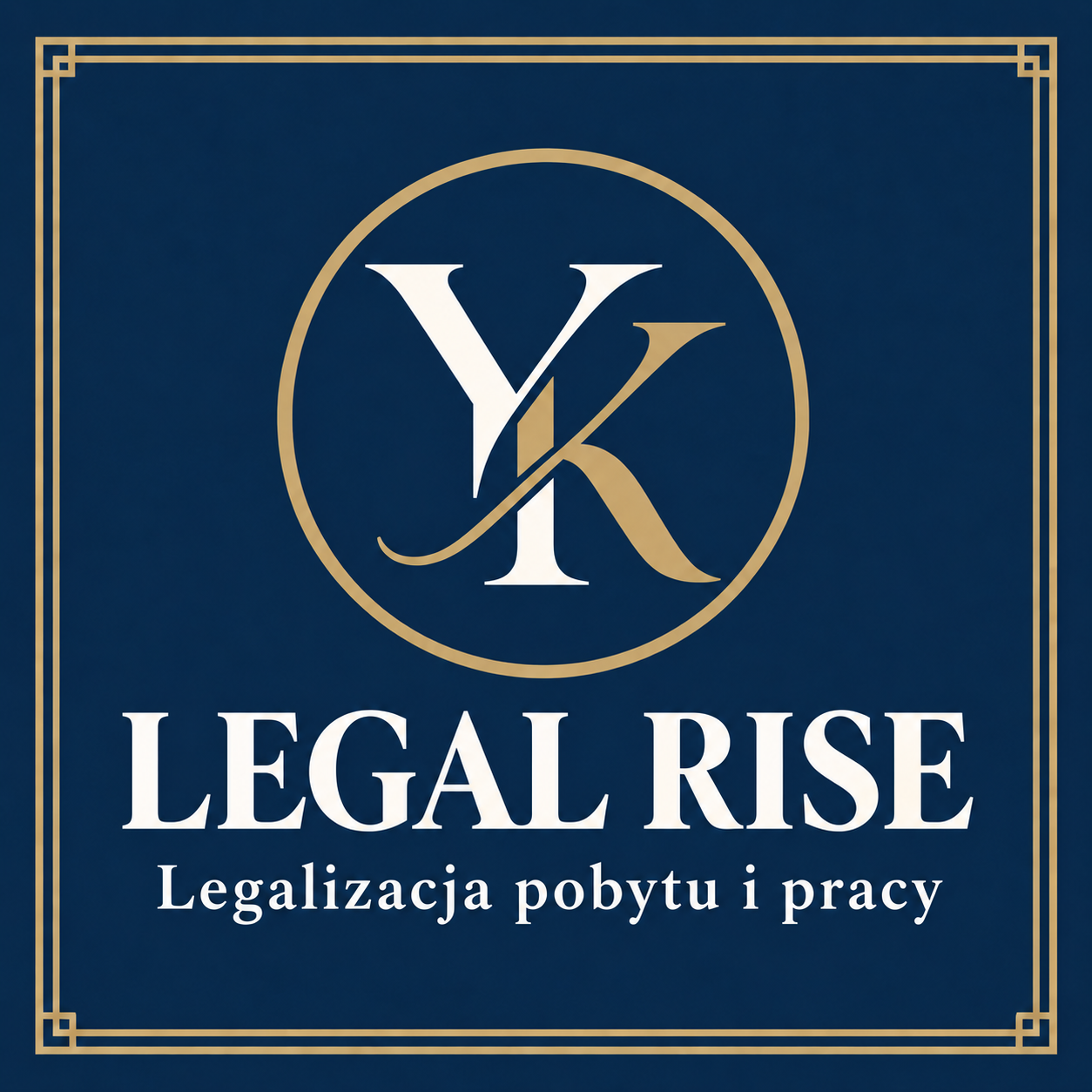 LEGAL RISE — Legalizacja pobytu i pracy